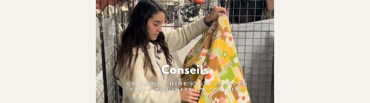 Comment upcycler - Partie 1 ? Nappe, linge de maison, combinaison de ski : nos transformations avant/après