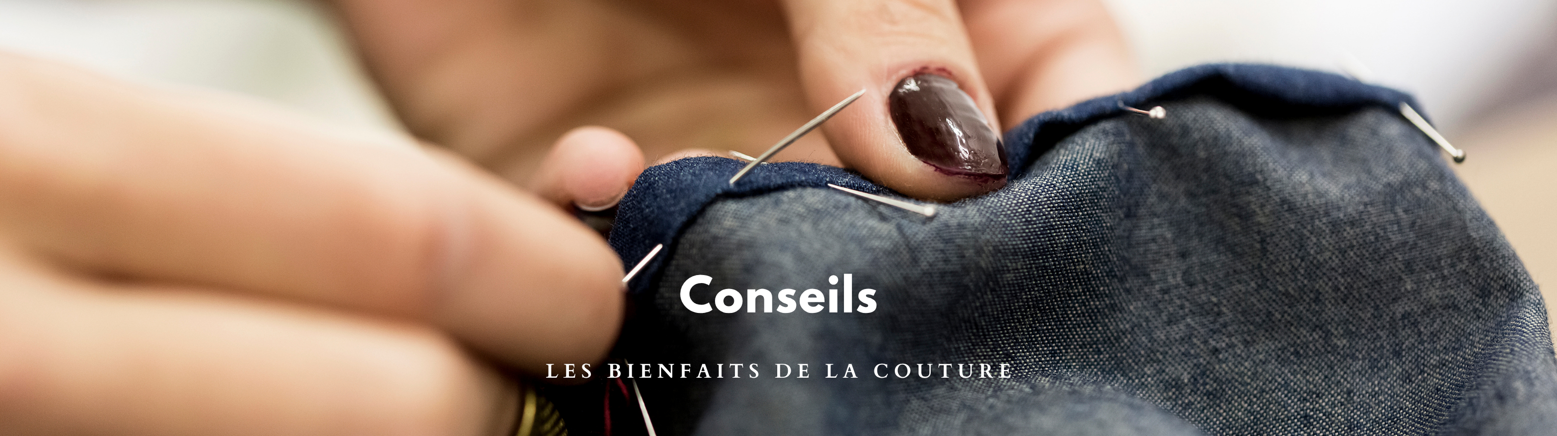 Les bienfaits de la couture
