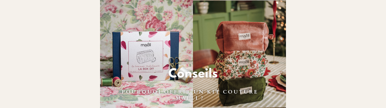 🎁 Pourquoi offrir un kit couture Maéli ?