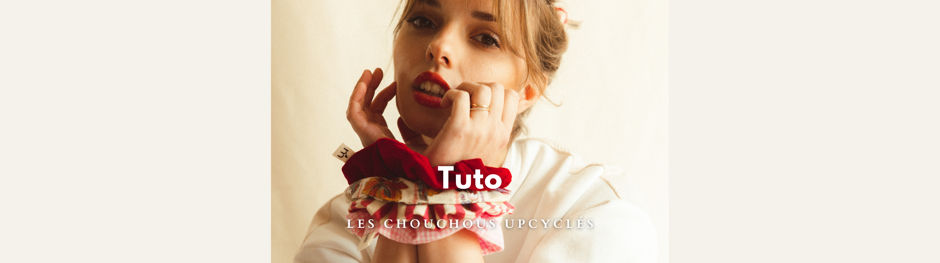 Chouchous upcyclés