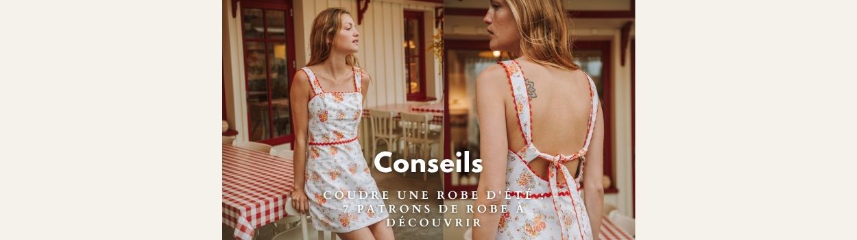 Coudre une robe d'été : 7 patrons de couture à découvrir
