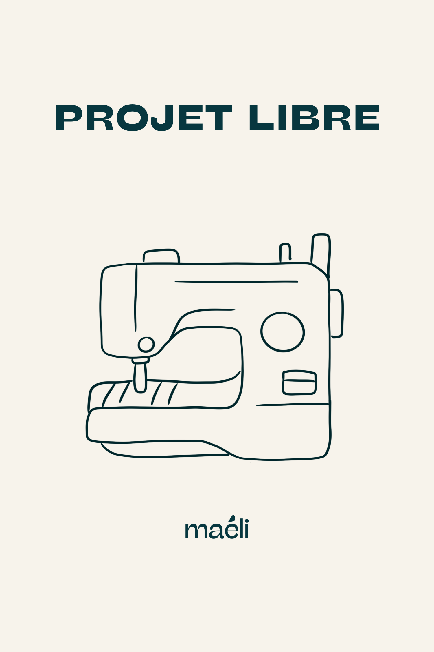Projet libre, l'atelier
